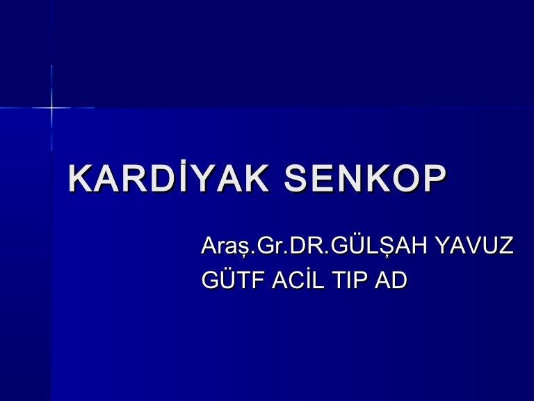 Senkop hastalığının tanı ve tetkikleri Senkop hastalığının tanı ve tetkikleri